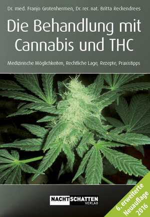 Buchcover Die Behandlung mit Cannabis und THC | Franjo Grotenhermen | EAN 9783037881477 | ISBN 3-03788-147-X | ISBN 978-3-03788-147-7
