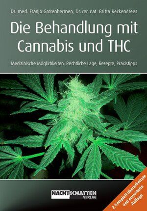 Buchcover Die Behandlung mit Cannabis und THC | Franjo Grotenhermen | EAN 9783037882191 | ISBN 3-03788-219-0 | ISBN 978-3-03788-219-1