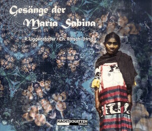 Buchcover Gesänge der Maria Sabina  | EAN 9783037882580 | ISBN 3-03788-258-1 | ISBN 978-3-03788-258-0