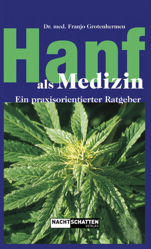 Buchcover Hanf als Medizin | Franjo Grotenhermen | EAN 9783037882856 | ISBN 3-03788-285-9 | ISBN 978-3-03788-285-6