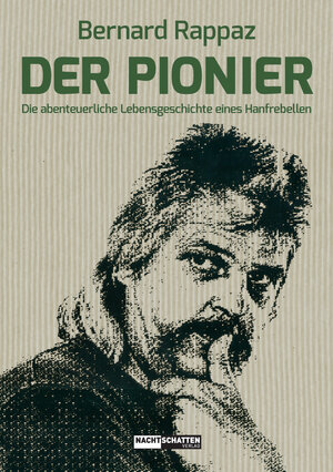 Buchcover Der Pionier | Bernard Rappaz | EAN 9783037883976 | ISBN 3-03788-397-9 | ISBN 978-3-03788-397-6
