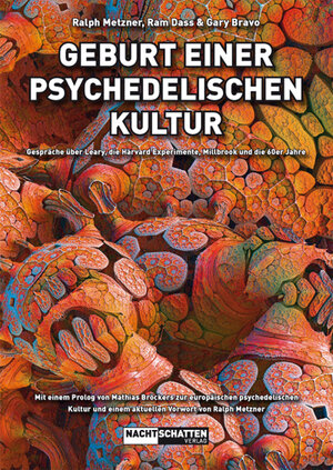 Buchcover Geburt einer psychedelischen Kultur | Ralph Metzner | EAN 9783037885499 | ISBN 3-03788-549-1 | ISBN 978-3-03788-549-9