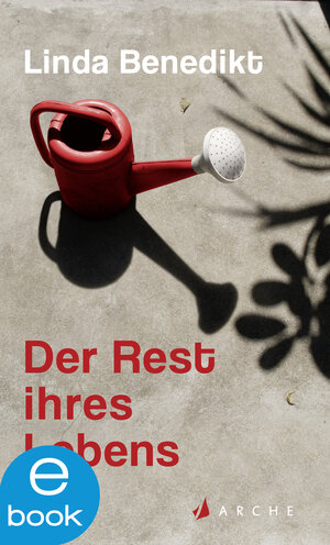 Buchcover Der Rest ihres Lebens | Linda Benedikt | EAN 9783037900727 | ISBN 3-03790-072-5 | ISBN 978-3-03790-072-7
