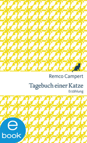 Buchcover Das Tagebuch einer Katze | Remco Campert | EAN 9783037900772 | ISBN 3-03790-077-6 | ISBN 978-3-03790-077-2