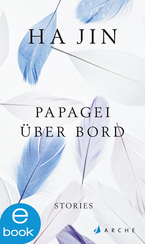 Buchcover Papagei über Bord | Jin Ha | EAN 9783037900871 | ISBN 3-03790-087-3 | ISBN 978-3-03790-087-1