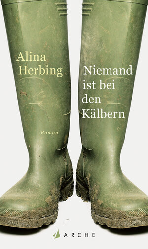 Buchcover Niemand ist bei den Kälbern | Alina Herbing | EAN 9783037900901 | ISBN 3-03790-090-3 | ISBN 978-3-03790-090-1