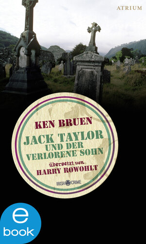 Buchcover Jack Taylor und der verlorene Sohn | Ken Bruen | EAN 9783037920077 | ISBN 3-03792-007-6 | ISBN 978-3-03792-007-7