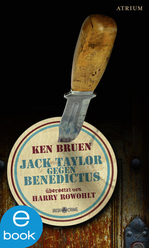 Buchcover Jack Taylor gegen Benedictus | Ken Bruen | EAN 9783037920114 | ISBN 3-03792-011-4 | ISBN 978-3-03792-011-4
