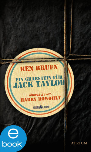 Buchcover Ein Grabstein für Jack Taylor | Ken Bruen | EAN 9783037920336 | ISBN 3-03792-033-5 | ISBN 978-3-03792-033-6