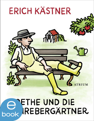 Buchcover Goethe und die Schrebergärtner | Erich Kästner | EAN 9783037920497 | ISBN 3-03792-049-1 | ISBN 978-3-03792-049-7