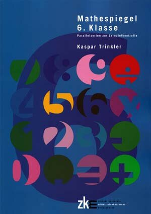 Buchcover Mathespiegel 6. Klasse | Kaspar Trinkler | EAN 9783037940174 | ISBN 3-03794-017-4 | ISBN 978-3-03794-017-4