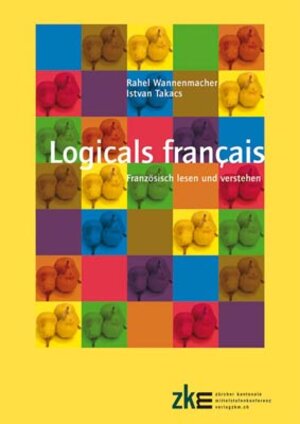 Buchcover Logicals français | Rahel Wannenmacher | EAN 9783037941089 | ISBN 3-03794-108-1 | ISBN 978-3-03794-108-9