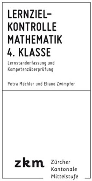 Buchcover Lernzielkontrolle Mathematik 4. Klasse | Petra Mächler | EAN 9783037942659 | ISBN 3-03794-265-7 | ISBN 978-3-03794-265-9