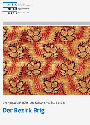 Buchcover Die Kunstdenkmäler des Kantons Wallis, Band IV | Carmela Kuonen Ackermann | EAN 9783037971789 | ISBN 3-03797-178-9 | ISBN 978-3-03797-178-9