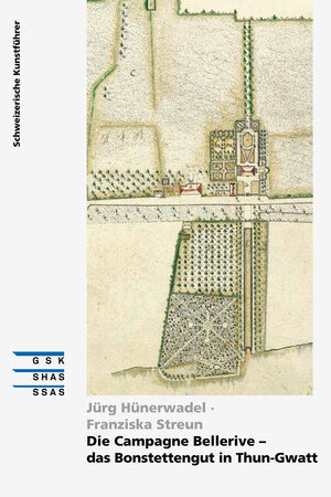 Buchcover Die Campagne Bellerive - das Bonstettengut in Thun-Gwatt | Franziska Streun | EAN 9783037972465 | ISBN 3-03797-246-7 | ISBN 978-3-03797-246-5