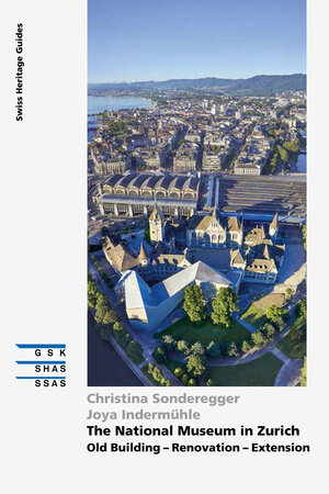 Buchcover The National Museum in Zurich | Christina Sonderegger | EAN 9783037972496 | ISBN 3-03797-249-1 | ISBN 978-3-03797-249-6