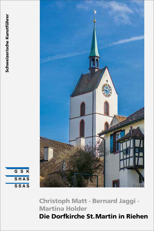 Buchcover Die Dorfkirche St. Martin in Riehen | Bernard Jaggi | EAN 9783037973035 | ISBN 3-03797-303-X | ISBN 978-3-03797-303-5