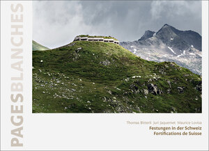 Buchcover Festungen in der Schweiz | Fortifications de Suisse | Juri Jaquemet | EAN 9783037973073 | ISBN 3-03797-307-2 | ISBN 978-3-03797-307-3