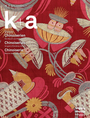 Buchcover k+a 2018.1 : Chinoiserien | Chinoiseries | Chinoiserie  | EAN 9783037973424 | ISBN 3-03797-342-0 | ISBN 978-3-03797-342-4