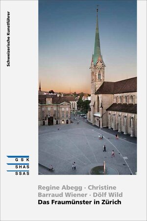 Buchcover Das Fraumünster in Zürich | Christine Barraud Wiener | EAN 9783037973523 | ISBN 3-03797-352-8 | ISBN 978-3-03797-352-3