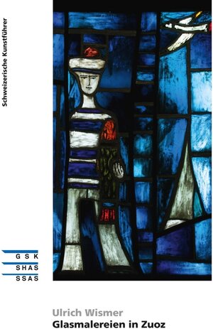 Buchcover Glaskunst in Zuoz | Ulrich Wismer | EAN 9783037976487 | ISBN 3-03797-648-9 | ISBN 978-3-03797-648-7