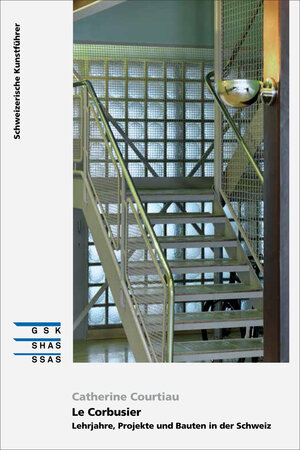 Buchcover Le Corbusier - Lehrjahre, Projekte und Bauten in der Schweiz | Catherine Courtiau | EAN 9783037976784 | ISBN 3-03797-678-0 | ISBN 978-3-03797-678-4