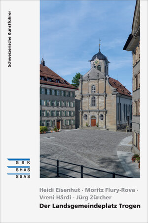 Buchcover Der Landsgemeindeplatz Trogen | Heidi Eisenhut | EAN 9783037977514 | ISBN 3-03797-751-5 | ISBN 978-3-03797-751-4
