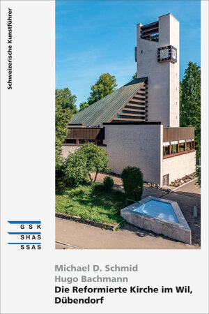 Buchcover Die Reformierte Kirche im Wil, Dübendorf | Hugo Bachmann | EAN 9783037978207 | ISBN 3-03797-820-1 | ISBN 978-3-03797-820-7