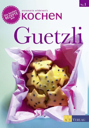 Buchcover Guetzli | Annemarie Wildeisen | EAN 9783038000013 | ISBN 3-03800-001-9 | ISBN 978-3-03800-001-3