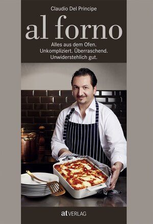 Buchcover al forno | Claudio Del Principe | EAN 9783038000709 | ISBN 3-03800-070-1 | ISBN 978-3-03800-070-9