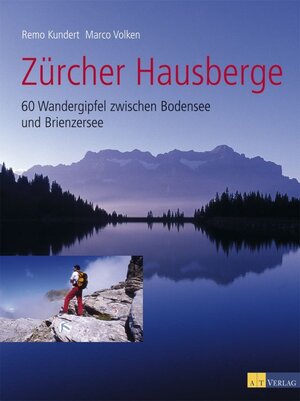 Buchcover Zürcher Hausberge | Remo Kundert | EAN 9783038003236 | ISBN 3-03800-323-9 | ISBN 978-3-03800-323-6