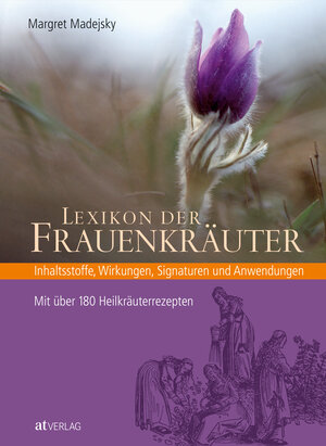 Buchcover Lexikon der Frauenkräuter | Margret Madejsky | EAN 9783038004172 | ISBN 3-03800-417-0 | ISBN 978-3-03800-417-2