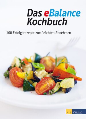 Buchcover Das eBalance Kochbuch  | EAN 9783038005568 | ISBN 3-03800-556-8 | ISBN 978-3-03800-556-8