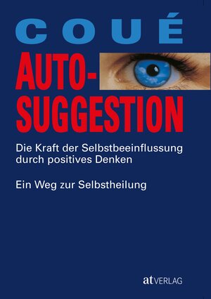 Buchcover Autosuggestion | Emile Coué | EAN 9783038006824 | ISBN 3-03800-682-3 | ISBN 978-3-03800-682-4