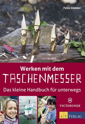 Buchcover Werken mit dem Taschenmesser | Felix Immler | EAN 9783038008408 | ISBN 3-03800-840-0 | ISBN 978-3-03800-840-8
