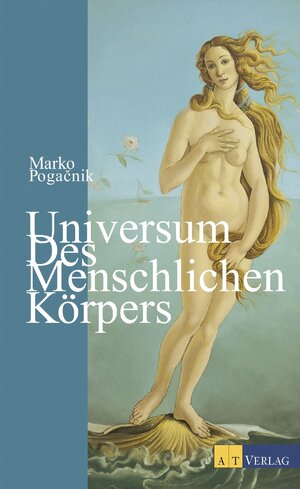 Buchcover Universum des menschlichen Körpers | Marko Pogacnik | EAN 9783038008743 | ISBN 3-03800-874-5 | ISBN 978-3-03800-874-3