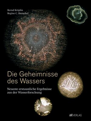 Buchcover Die Geheimnisse des Wassers | Bernd Kröplin | EAN 9783038009030 | ISBN 3-03800-903-2 | ISBN 978-3-03800-903-0