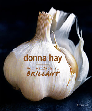 Buchcover Von Einfach zu Brillant | Donna Hay | EAN 9783038009719 | ISBN 3-03800-971-7 | ISBN 978-3-03800-971-9