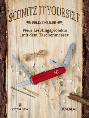 Buchcover Schnitz it yourself | Felix Immler | EAN 9783038009801 | ISBN 3-03800-980-6 | ISBN 978-3-03800-980-1