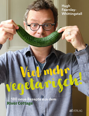 Buchcover Viel mehr vegetarisch! | Hugh Fearnley-Whittingstall | EAN 9783038009924 | ISBN 3-03800-992-X | ISBN 978-3-03800-992-4