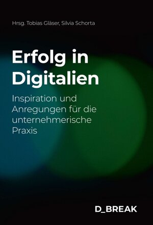 Buchcover Erfolg in Digitalien | Silvia Schorta | EAN 9783038053491 | ISBN 3-03805-349-X | ISBN 978-3-03805-349-1