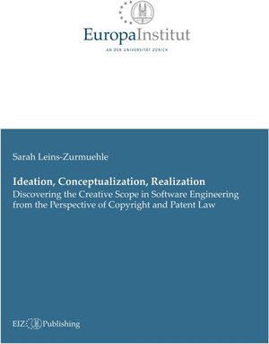 Buchcover Ideation, Conceptualization, Realization | Sarah Leins-Zurmuehle | EAN 9783038054122 | ISBN 3-03805-412-7 | ISBN 978-3-03805-412-2