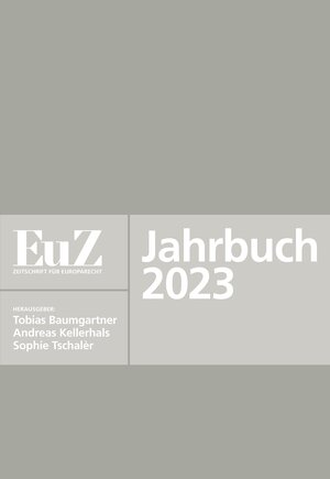 Buchcover EuZ - Zeitschrift für Europarecht - Jahrbuch 2023  | EAN 9783038056416 | ISBN 3-03805-641-3 | ISBN 978-3-03805-641-6