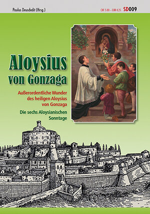 Buchcover Aloysius von Gonzaga  | EAN 9783038060093 | ISBN 3-03806-009-7 | ISBN 978-3-03806-009-3