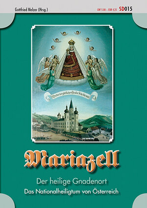 Buchcover Mariazell  | EAN 9783038060154 | ISBN 3-03806-015-1 | ISBN 978-3-03806-015-4
