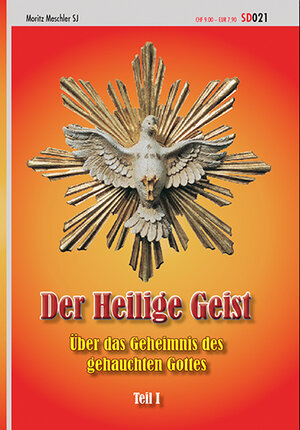 Buchcover Der Heilige Geist | Moritz Meschler | EAN 9783038060215 | ISBN 3-03806-021-6 | ISBN 978-3-03806-021-5