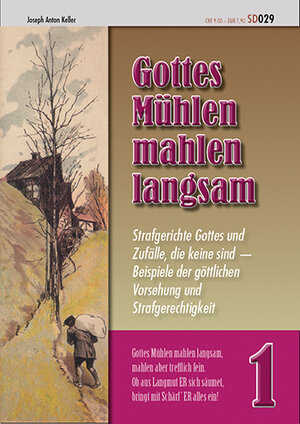 Buchcover Gottes Mühlen mahlen langsam | Joseph A Keller | EAN 9783038060291 | ISBN 3-03806-029-1 | ISBN 978-3-03806-029-1