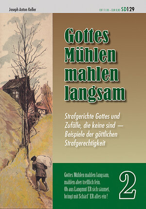 Buchcover Gottes Mühlen mahlen langsam 2 | Joseph A Keller | EAN 9783038061298 | ISBN 3-03806-129-8 | ISBN 978-3-03806-129-8