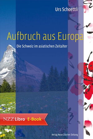 Buchcover Aufbruch aus Europa | Urs Schoettli | EAN 9783038100812 | ISBN 3-03810-081-1 | ISBN 978-3-03810-081-2