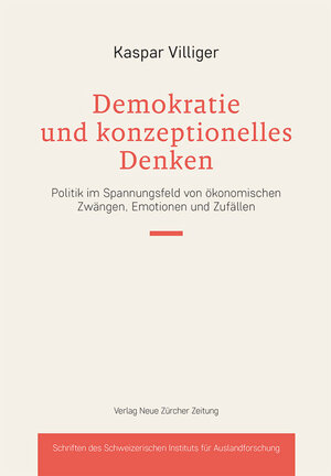 Buchcover Demokratie und konzeptionelles Denken | Kaspar Villiger | EAN 9783038100997 | ISBN 3-03810-099-4 | ISBN 978-3-03810-099-7